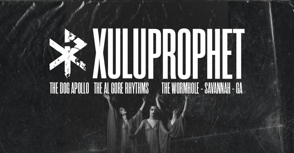 XULUPROPHET w/ The Dog Apollo & The Al Gore Rhythms at The Wormhole
